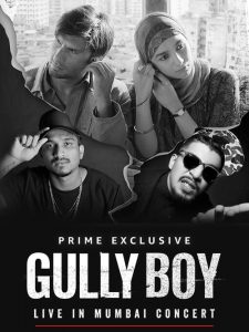 Gully Boy: Live In Concert