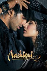 Aashiqui 2 - Einthusan Hindi Movie