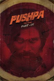 Pushpa: The Rise – Part 1